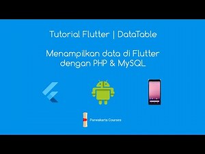 Tutorial Flutter | DataTable Flutter dengan PHP MySQL