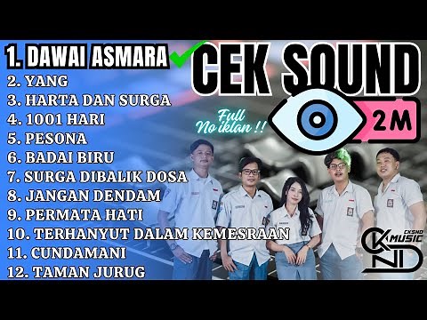 Full Album Cek Sound Ada Vocalnya !! Lagu Lagu Dangdut Legend || Dawai Asmara - Yang || CKSND MUSIC