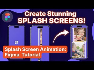 Splash Screen Animation in Figma | Figma Tutorial for Beginners