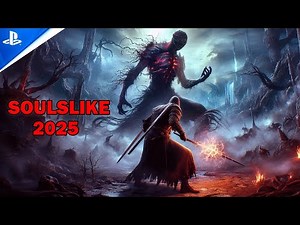 Top 20 New SOULSLIKE Games of 2025