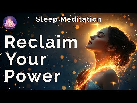 Reclaim Your Power 🌟While You Sleep Hypnosis 🌟Positive You Are Affirmations (528 Hz, Binaural Beats)