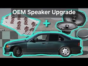 OEM Speaker Upgrade + Sound Deadening for E36 ! (cheap)