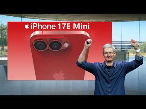 iPhone 17E Mini - The Perfect Comeback | Big News