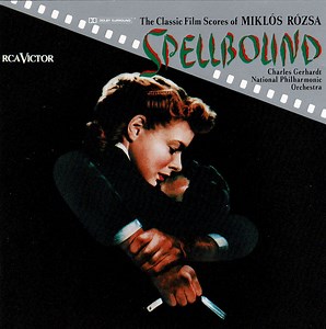 Charles Gerhardt, National Philharmonic Orchestra - Spellbound - The Classic Film Scores Of Miklos Rozsa