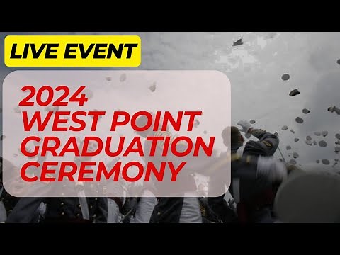 LIVE: 2024 West Point Graduation Ceremony
