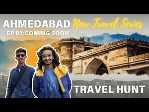 Ahmedabad’s Hidden Places EXPOSED! | AHMEDABAD TRAVEL HUNT Teaser Announcement
