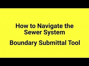 How to Submit the Sewer System Boundary