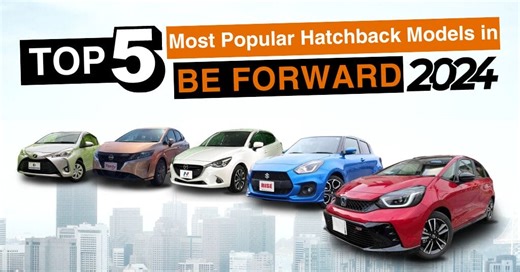 Top 5 Most Popular Hatchback Models in BE FORWARD In 2024