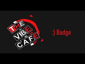 Roblox - The Vibe Cafe - :) Badge