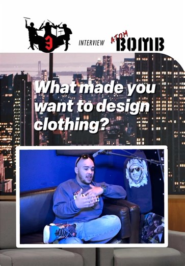 Atom Bomb discusses his passion for clothing design and the inception of Bomb Apparel #fashion #clothing #atombomb #interview #shop