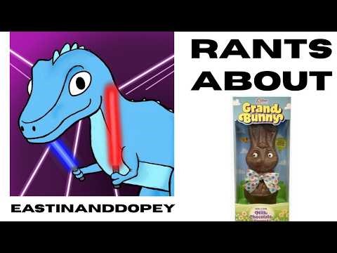 Eastinanddopey rants about a chocolate easter bunny.