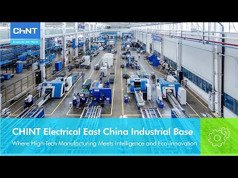 CHINT Electrical East China Industrial Base