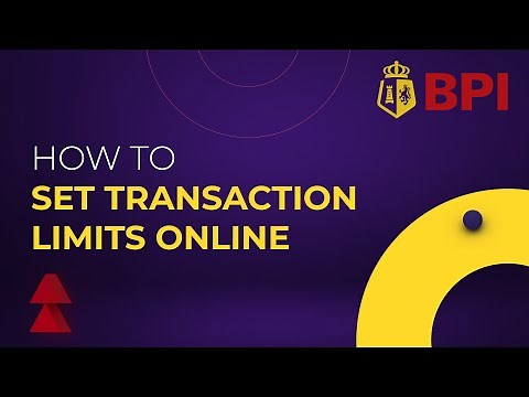 How To Adjust Transaction Limits Online | BPI App | 2023​