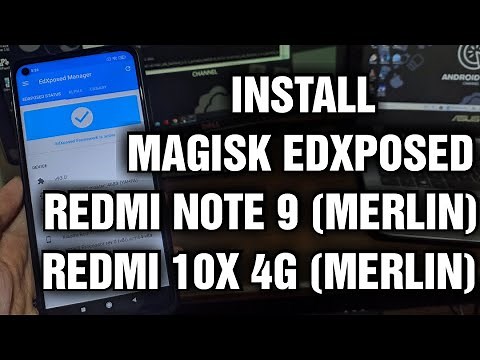 Install Magisk + EdXposed Redmi Note 9/Redmi 10X 4G (Merlin)