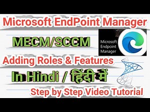03-MECM-Adding Roles & Features- MECM/SCCM 2002 | Microsoft Endpoint Configuration Manager | MEM