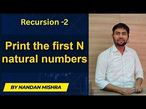 🔄Recursion -2 ( Print First N Natural Numbers | Recursion Explained Step by Step)
