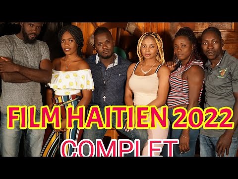 Meilleur Film Haitien 2022 Complet Full HD #3 | Film Ayisyen 2022 Complet | Haitien Movie 2022 Full