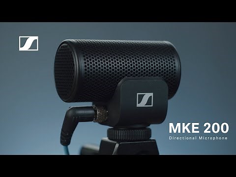 Sennheiser Audio for Video – MKE 200 Overview