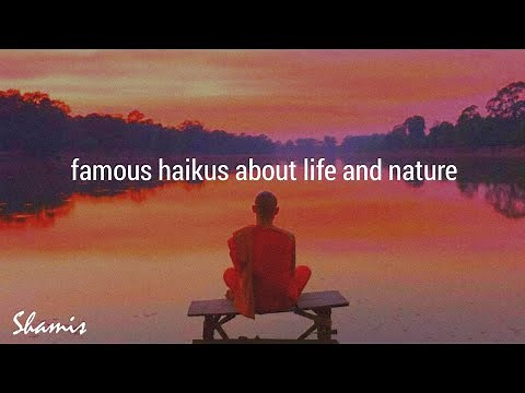 Haiku Poems About Nature, Love and Life