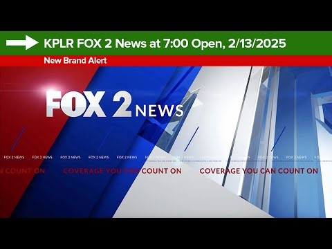 KPLR FOX 2 News at 7:00 Open, 2/13/2025 (New Brand)