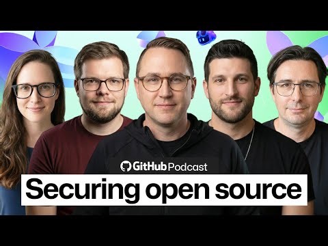 Inside the GitHub Secure Open Source Fund | Episode 10 | The GitHub Podcast