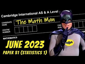 A Level Statistics 1 | June 2023 | Paper 51 (9709/51/M/J/23)