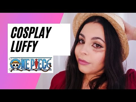 COSPLAY TUTORIAL: LUFFY de ONE PIECE [VERSÃO FEMININA]