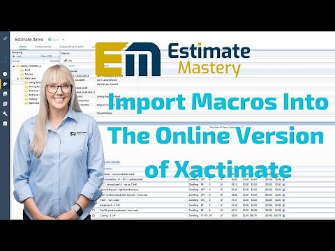 Importing Macros Into the Online Version of Xactimate