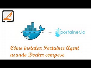 Cómo instalar Portainer Agent usando Docker compose