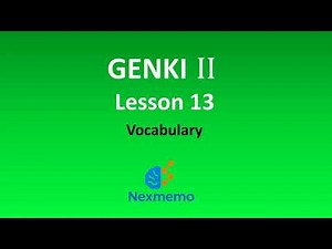 Genki 2 Lesson 13 | げんき２ | #JLPTN4