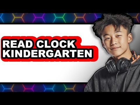 How to Read a Clock Kindergarten 2025 - Full Guide
