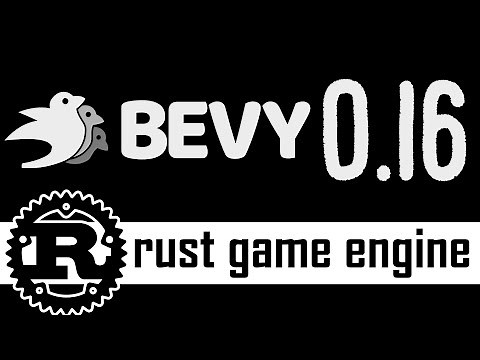 Bevy 0.16 -- Rust Powered Game Engine