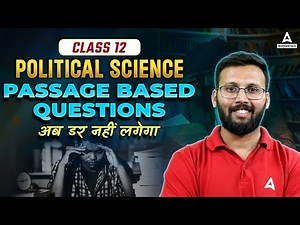 Passage-Based Questions Class 12 Political Science | Class 12 Political Science Important Questions