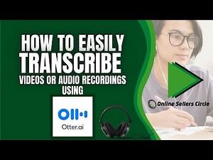 How to Easily Transcribe Videos or Audio Recordings Using Otter.ai