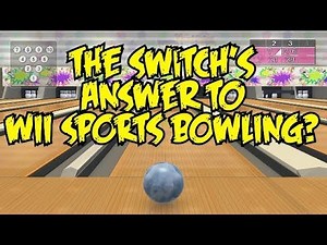 Wii Sports Bowling on the Nintendo Switch? - Knock 'Em Down! Bowling