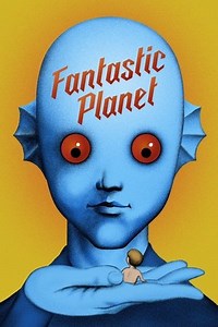 Fantastic Planet (1973) - AZ Movies