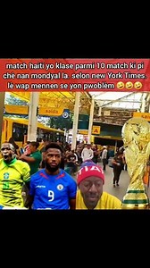 match haiti yo klase parmi 10 match ki pi chè nan mondyal la. selon new York Times. lè wap mennen se yon pwoblèm 🤣🤣🤣 #FernandoEstime #jeusansballon #haitian #football #ayiti #Haiti #TeamRudy | Wisly Ayiti
