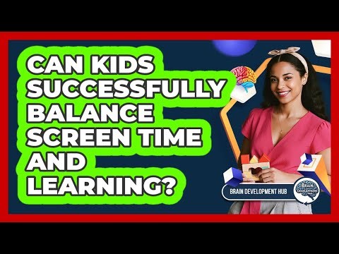 Can Kids Successfully Balance Screen Time And Learning?
