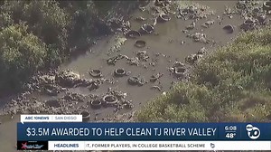 $3.5 million in funds secured to help in Tijuana River Valley cleanup