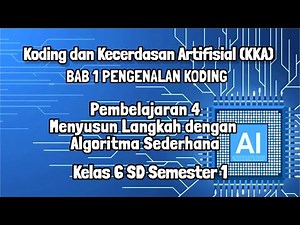 Arranging Steps with Simple Algorithms | Coding Class 6 Semester 1 Lesson 4