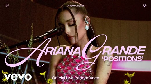 Ariana Grande／A妹《positions》官方版现场