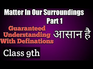 Matter In Our Surroundings(Class 9th Cbse ) Science Part 1 (Supporting Material)