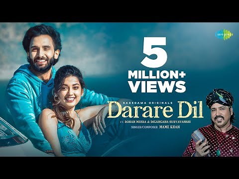 Darare Dil | Official Video | Mame Khan | Rohan Mehra | Digangana Suryavanshi | Aditya Datt | Ankit
