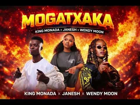 King Monada, Janesh - Mogatxaka (ft WendyM)