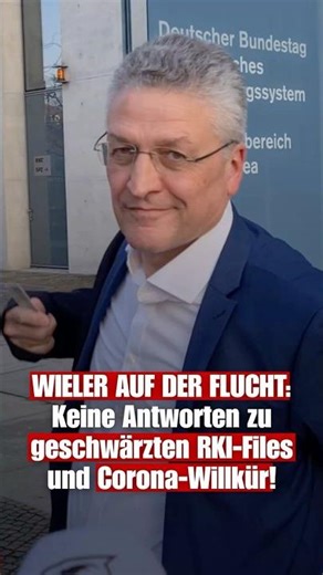 WIELER ON THE RUN: No answers regarding redacted RKI files and Corona arbitrariness!