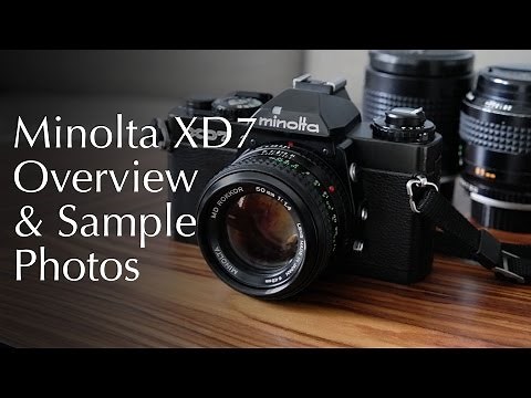 Minolta XD7 Overview & Sample Photos