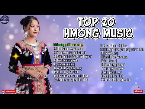 TOP 20 ZAJ NKAUJ ZOO MLOOG TSHAJ PLAWG - TOP 20 BEST HMONG SONGS – MOST LOVED & MOST LISTENED 2026
