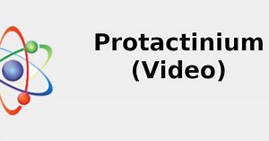 Protactinium (Video) ☢ 2021