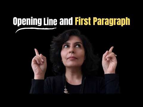 Why Opening Lines and First Paragraphs Matter