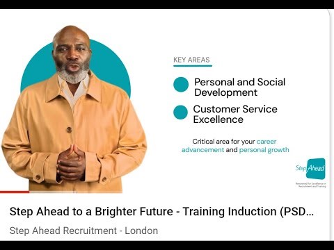 Step Ahead to a Brighter Future - Training Induction (PSD/CS)